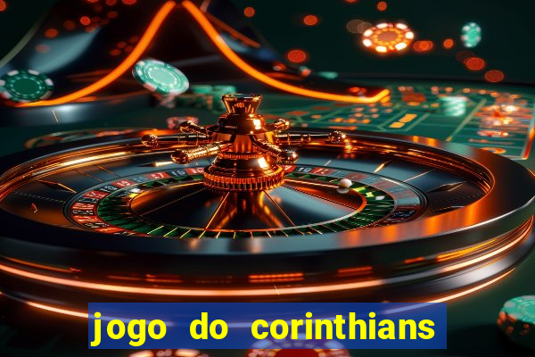 jogo do corinthians multi canais